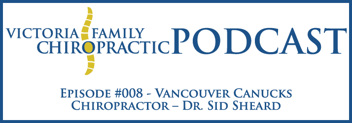 Victoria Family Chiropractic Podcast EP 8 Victoria BC