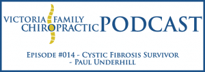 Victoria Family Chiropractic Podcast EP 14 Victoria BC