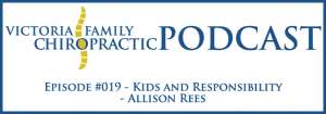 Victoria Family Chiropractic Podcast EP 19 Victoria BC