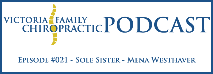 Victoria Family Chiropractic Podcast EP 21 Victoria BC